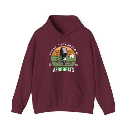Easily Distracted by AFROBEATS Hoodie Sweatshirt Hooded