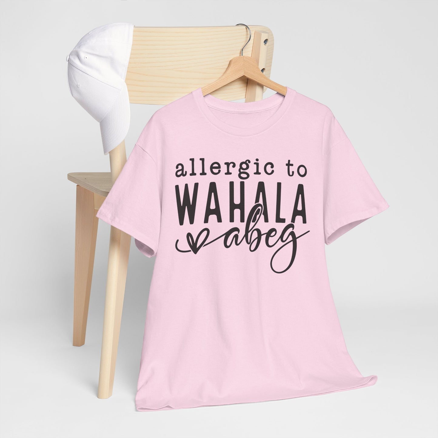 Allergic to WAHALA Unisex Cotton Tee Shirt TShirt