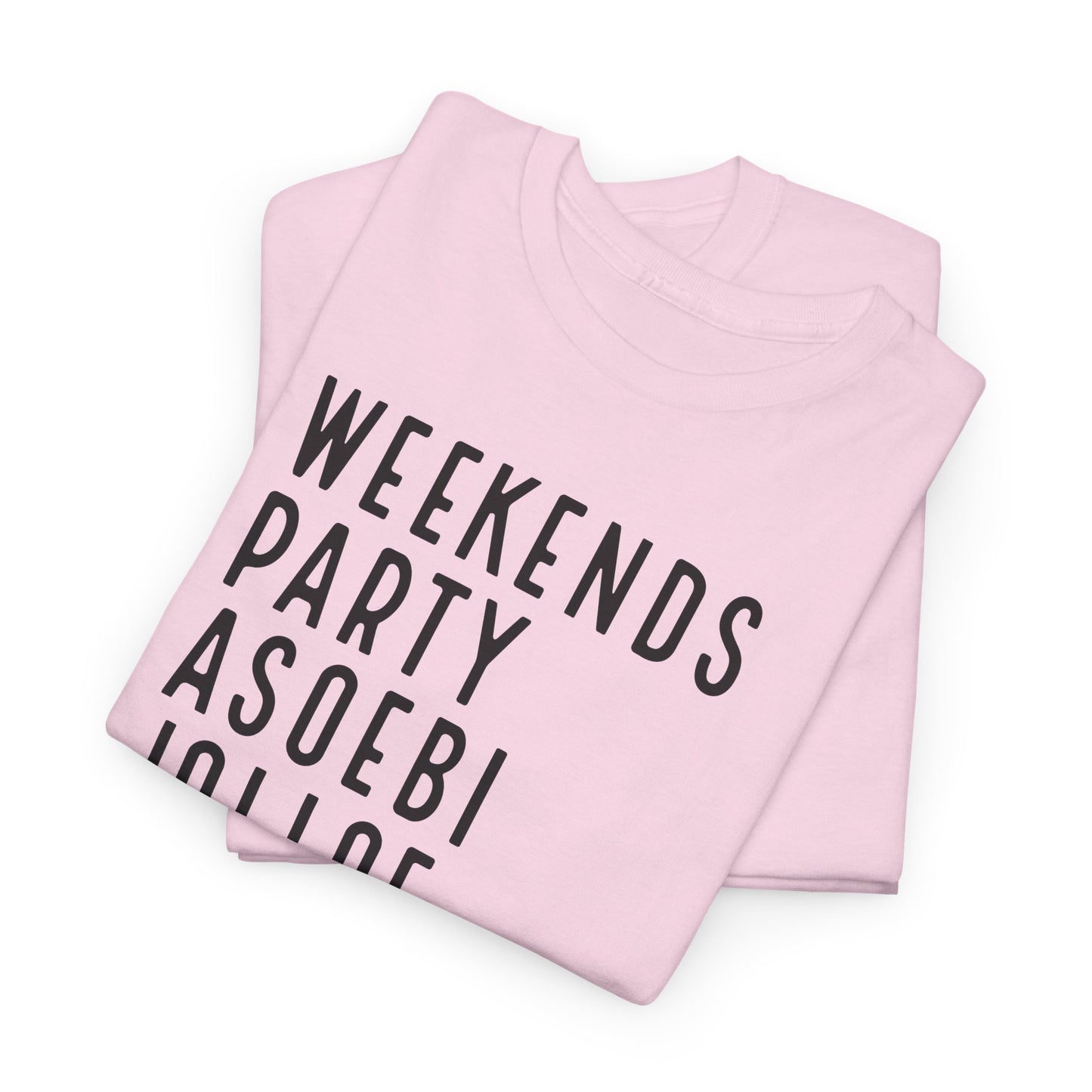 Weekends Party Asoebi Jollof Afrobeats Unisex Cotton Tee Shirt