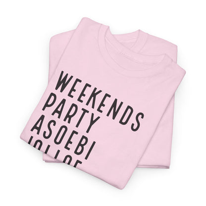 Weekends Party Asoebi Jollof Afrobeats Unisex Cotton Tee Shirt