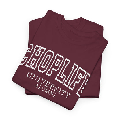 Chop Life University T-Shirt Unisex Cotton Tee Shirt