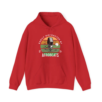 Easily Distracted by AFROBEATS Hoodie Sweatshirt Hooded