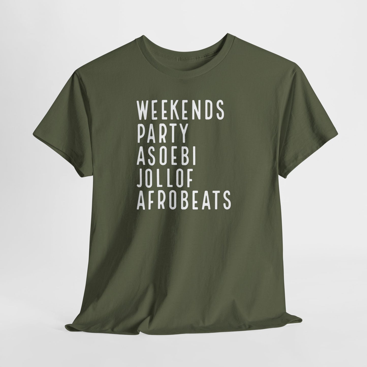 Weekends Party Asoebi Jollof Afrobeats Unisex Cotton Tee Shirt
