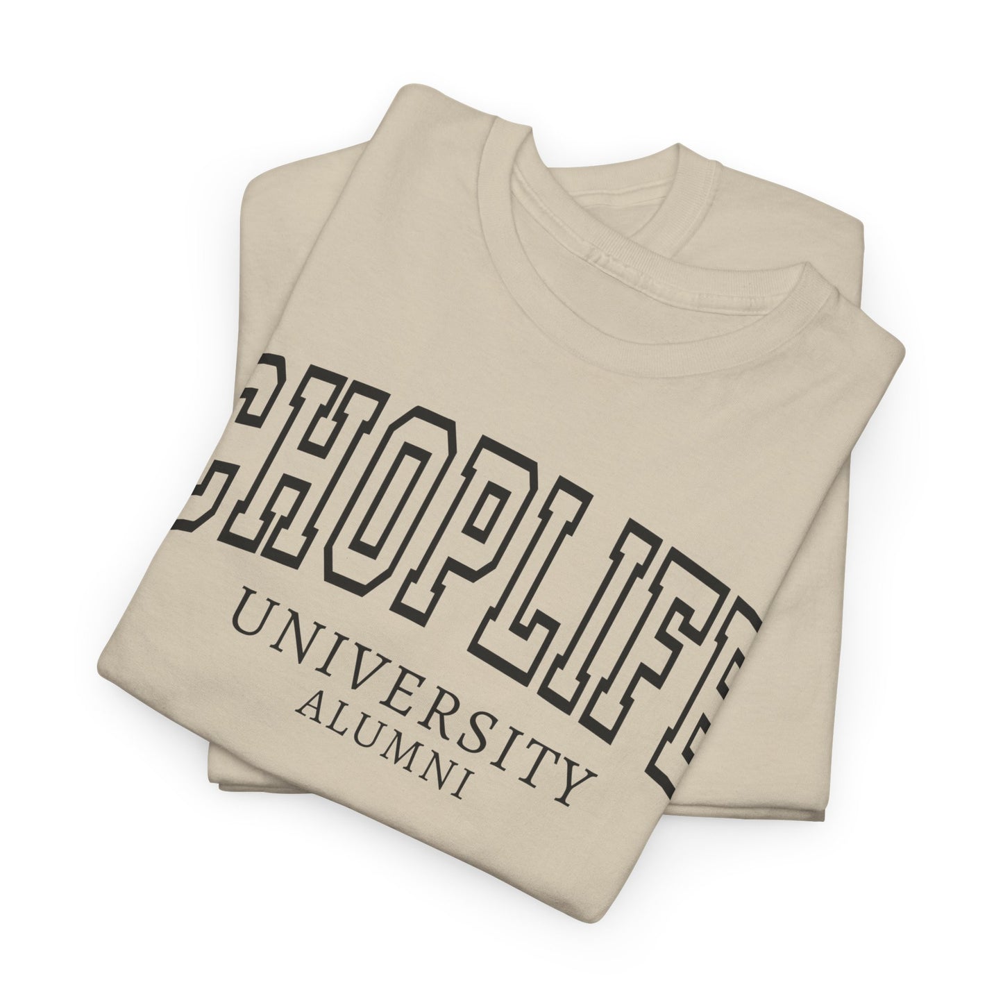 Chop Life University T-Shirt Unisex Cotton Tee Shirt