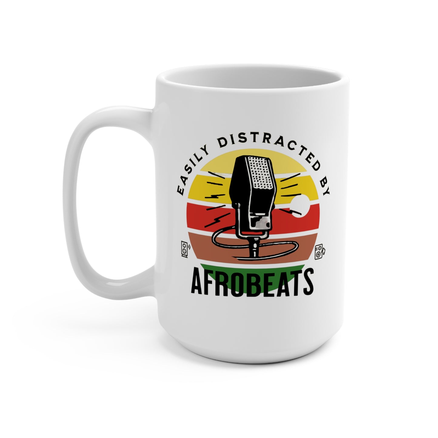Easily Distracted by Afrobeats Coffee Mug 15oz
