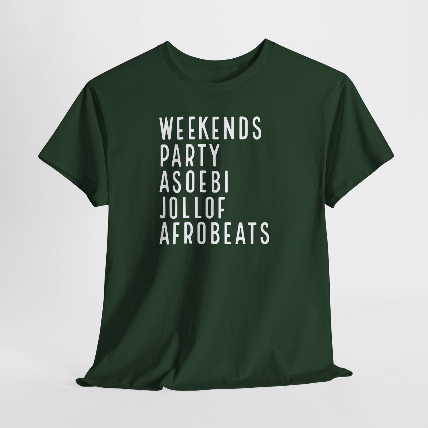 Weekends Party Asoebi Jollof Afrobeats Unisex Cotton Tee Shirt