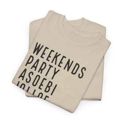 Weekends Party Asoebi Jollof Afrobeats Unisex Cotton Tee Shirt