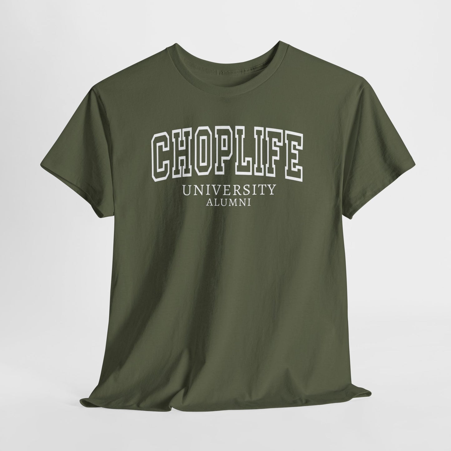 Chop Life University T-Shirt Unisex Cotton Tee Shirt