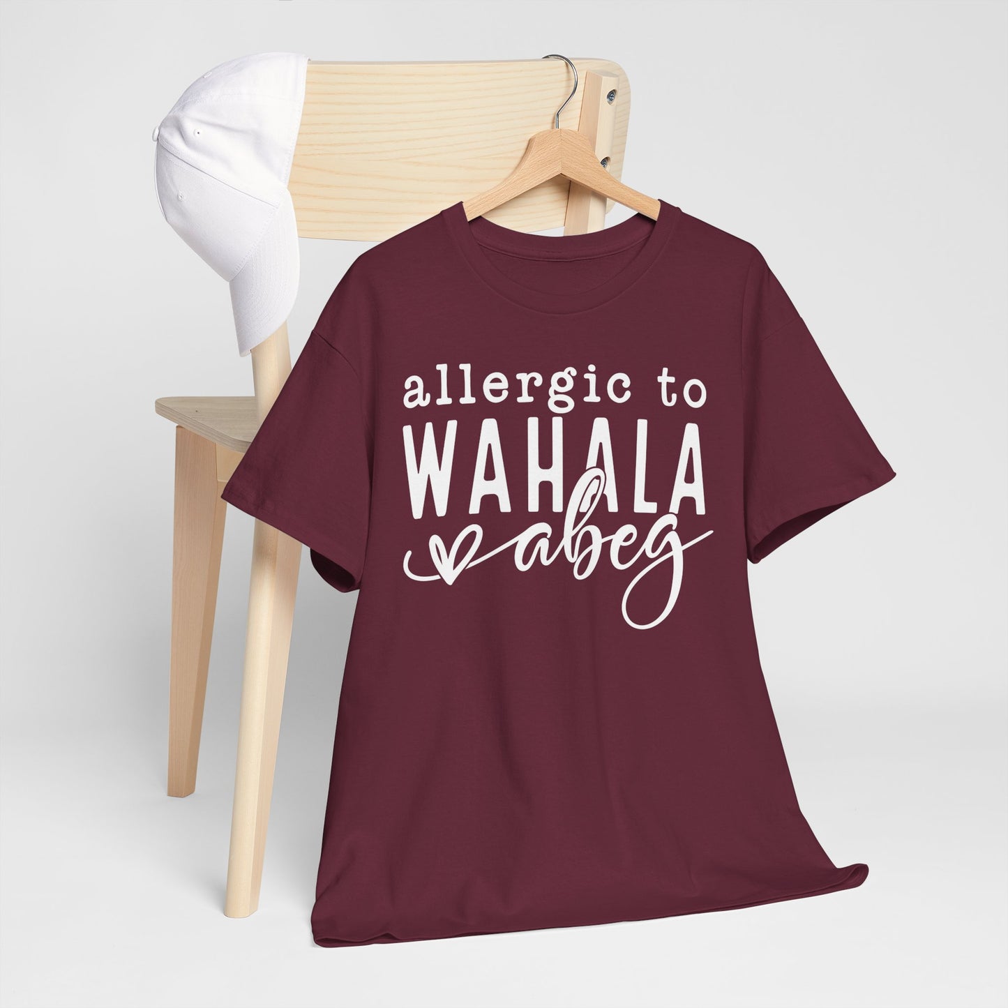 Allergic to WAHALA Unisex Cotton Tee Shirt TShirt