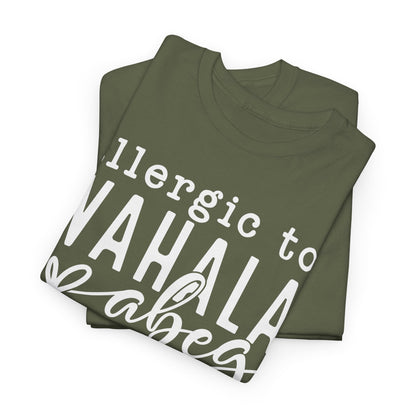 Allergic to WAHALA Unisex Cotton Tee Shirt TShirt