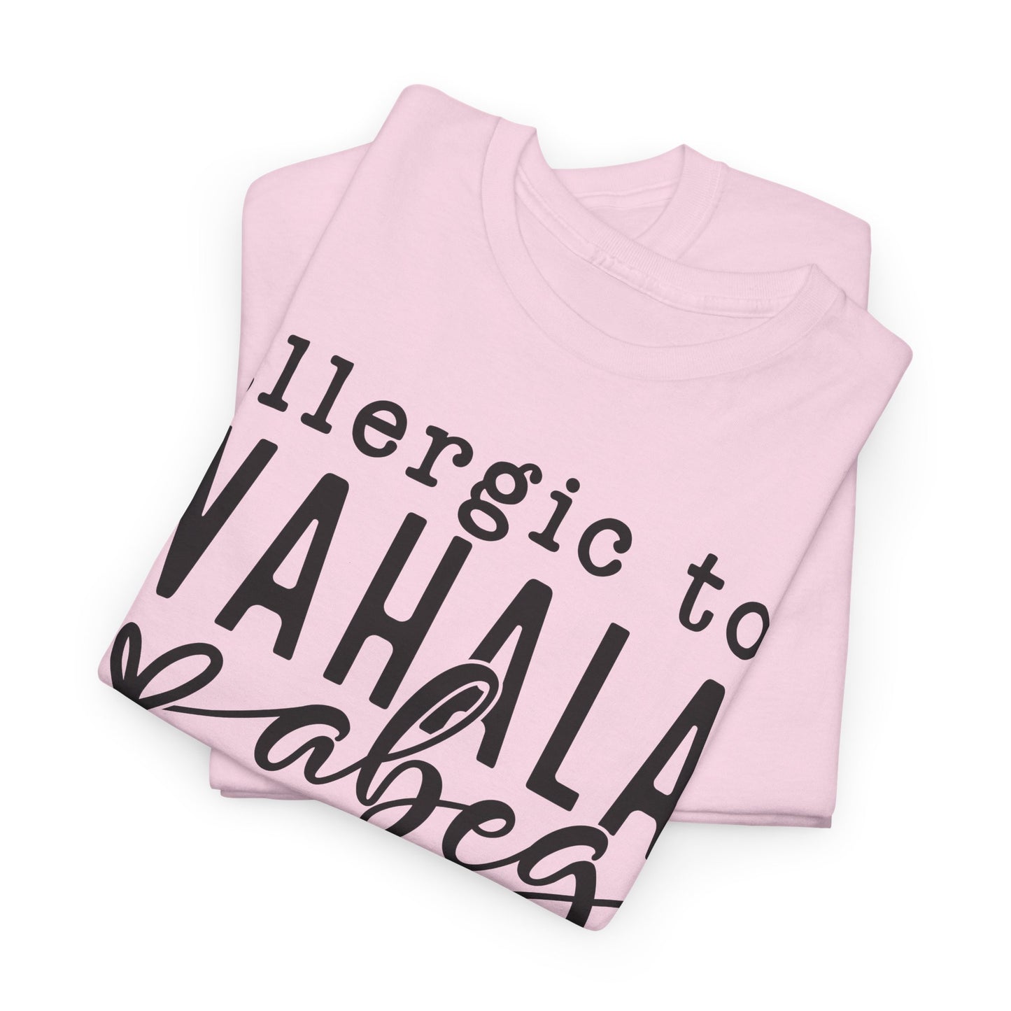 Allergic to WAHALA Unisex Cotton Tee Shirt TShirt